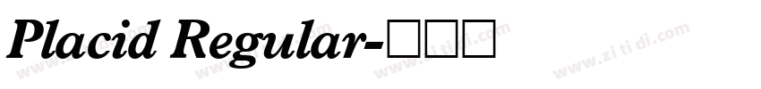 Placid Regular字体转换